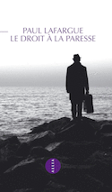 Droit à la paresse (Le) [ancienne édition]